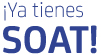 ¡Ya tienes SOAT