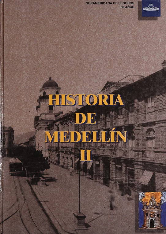 Portada Libro Historia de Medellín tomo dos